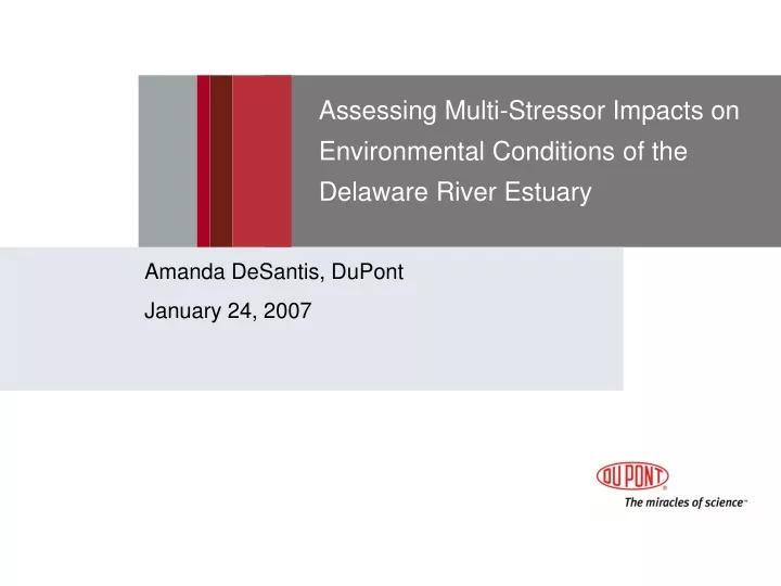 assessing multi stressor impacts on environmental conditions of the delaware river estuary