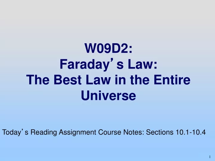 w09d2 faraday s law the best law in the entire universe