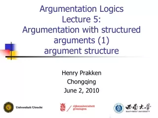 Argumentation Logics Lecture 5: Argumentation with structured arguments (1)  argument structure