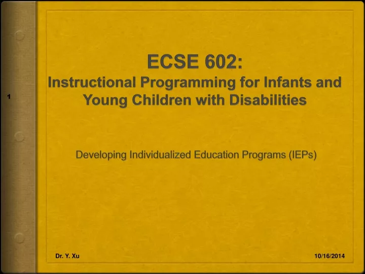 ecse 602 instructional programming for infants and young children with disabilities