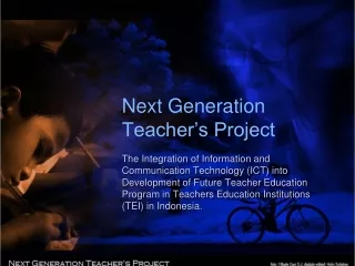 Next Generation Teacher’s Project