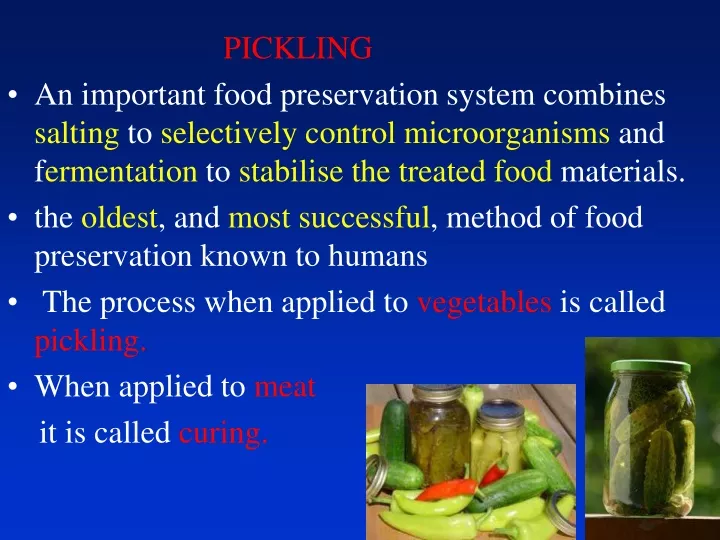 pickling an important food preservation system