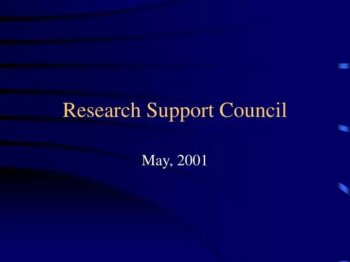 research support council