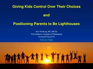 Giving Kids Control Over Their Choices and Positioning Parents to Be Lighthouses