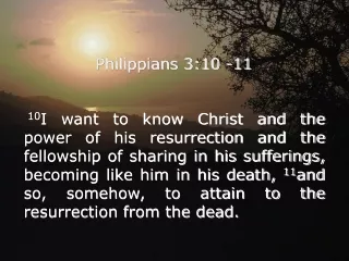Philippians 3:10 -11