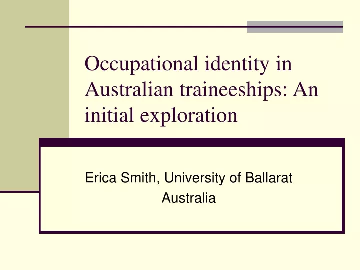 occupational identity in australian traineeships an initial exploration