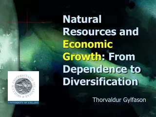 Natural Resources and  Economic Growth : From Dependence to Diversification
