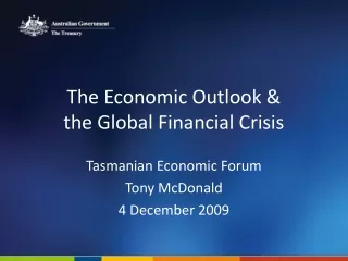 The Economic Outlook &amp; the Global Financial Crisis