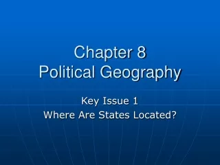 Chapter 8 Political Geography