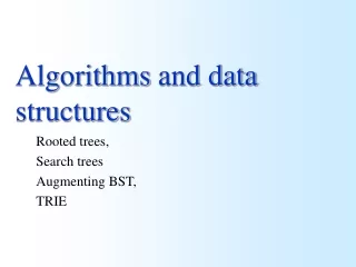 Algorithms and data structures