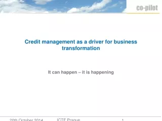 Credit management as a driver for business transformation