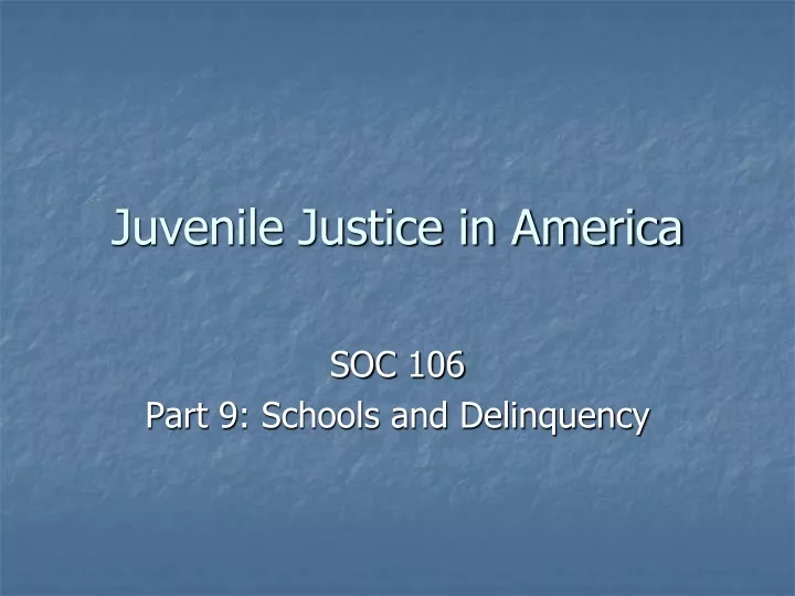 juvenile justice in america