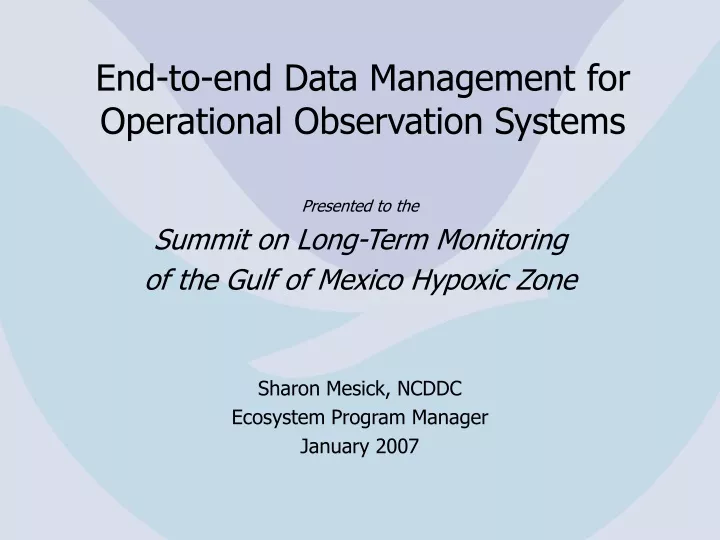 end to end data management for operational observation systems