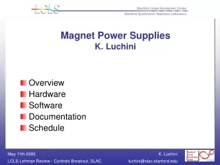 Magnet Power Supplies  K. Luchini