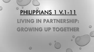 Philippians 1 v.1-11
