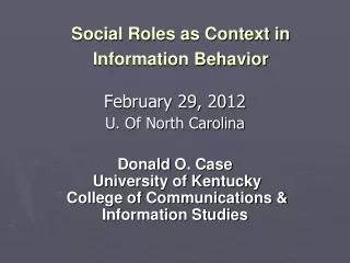 Social Roles as Context in Information Behavior