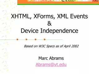 XHTML, XForms, XML Events &amp; Device Independence