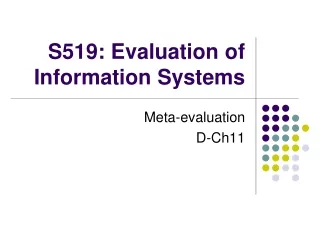 S519: Evaluation of Information Systems