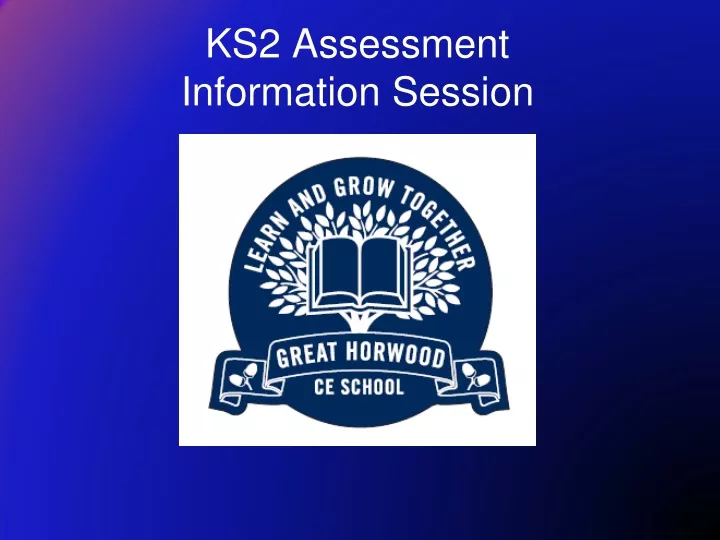 ks2 assessment information session