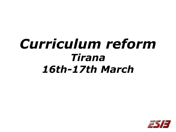 curriculum reform tirana 16th 17th march