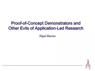Proof-of-Concept Demonstrators and Other Evils of Application-Led Research