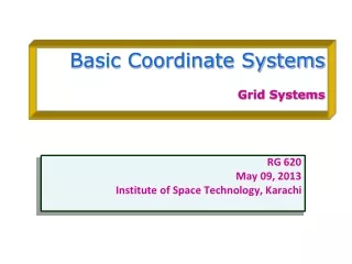 Basic Coordinate Systems Grid Systems
