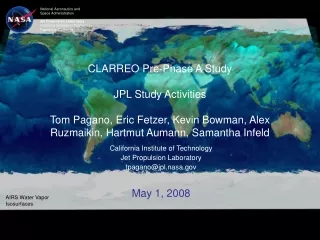 California Institute of Technology Jet Propulsion Laboratory tpagano@jpl.nasa May 1, 2008