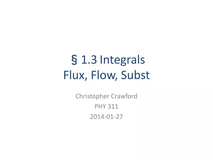 1 3 integrals flux flow subst