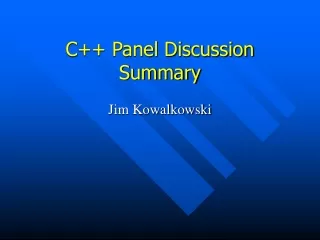 C++ Panel Discussion Summary