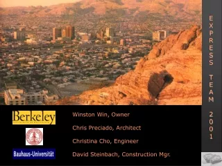 Winston Win, Owner Chris Preciado, Architect Christina Cho, Engineer