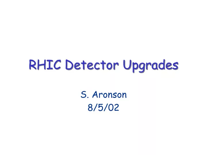 rhic detector upgrades
