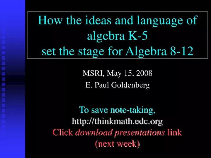 how the ideas and language of algebra k 5 set the stage for algebra 8 12