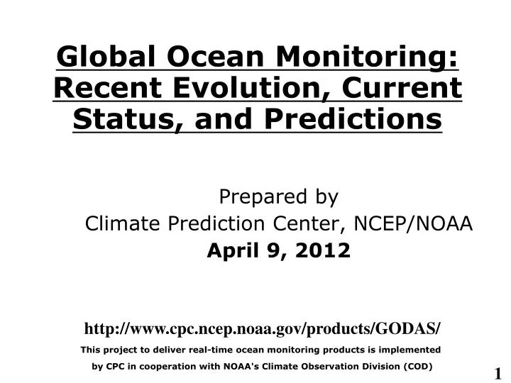 global ocean monitoring recent evolution current status and predictions