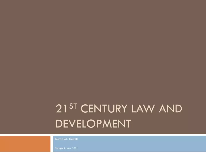 21 st century law and development