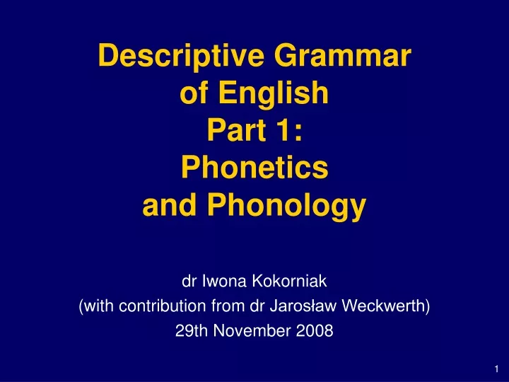 descriptive grammar of english part 1 phonetics and phonology