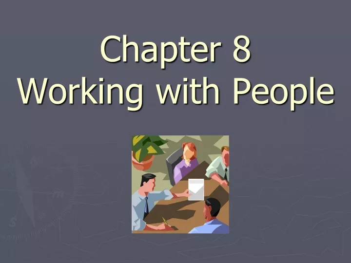 chapter 8 working with people
