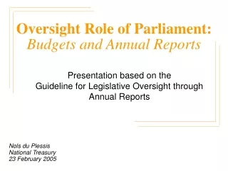 Oversight Role of Parliament: Budgets and Annual Reports