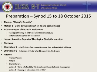 Theme -  “Diversity in Unity” Motion 1 - Unity between ELCSA (N-T) and ELCSA (Cape)