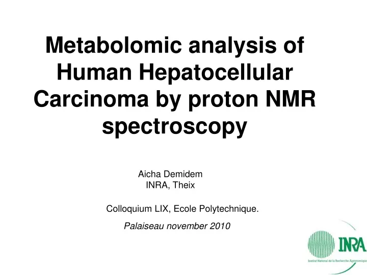 metabolomic analysis of human hepatocellular carcinoma by proton nmr spectroscopy
