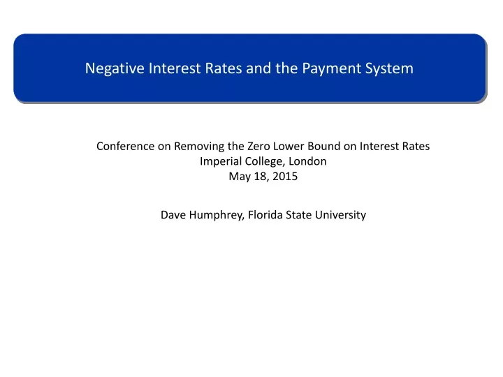 negative interest rates and the payment system