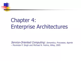 Chapter 4: Enterprise Architectures