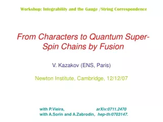 From Characters to Quantum Super-Spin Chains by Fusion