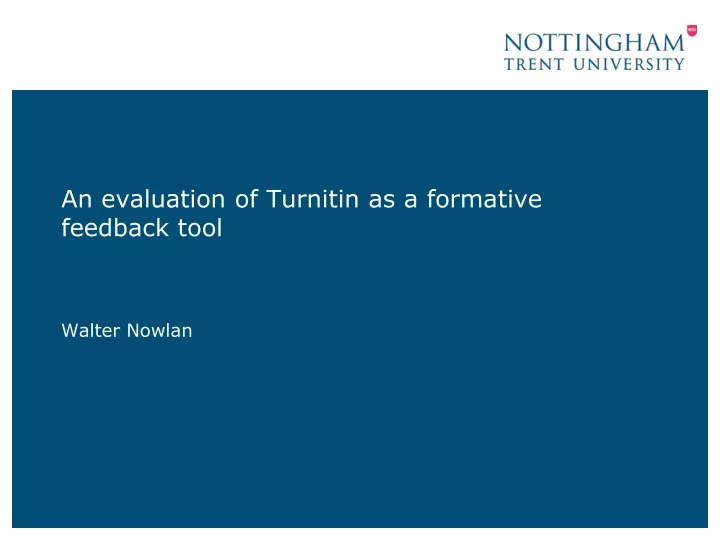 an evaluation of turnitin as a formative feedback tool