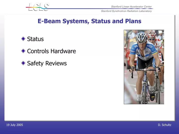 e beam systems status and plans