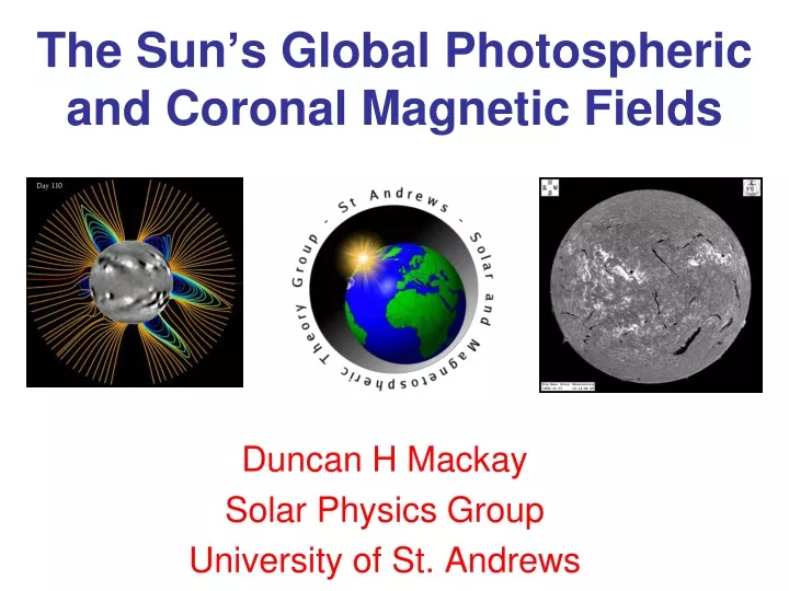 the sun s global photospheric and coronal magnetic fields
