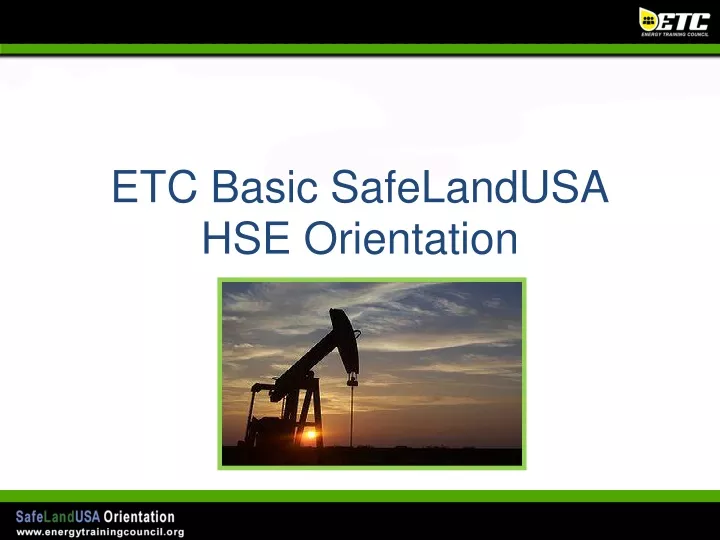 etc basic safelandusa hse orientation