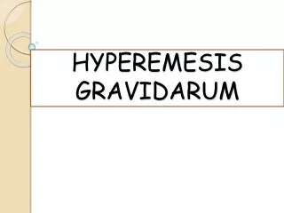 HYPEREMESIS GRAVIDARUM