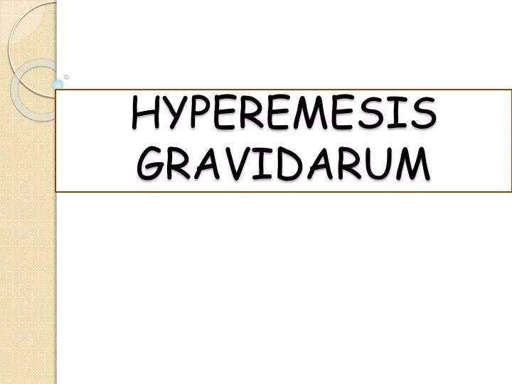 hyperemesis gravidarum