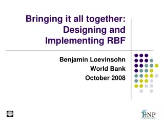 Bringing it all together: Designing and Implementing RBF