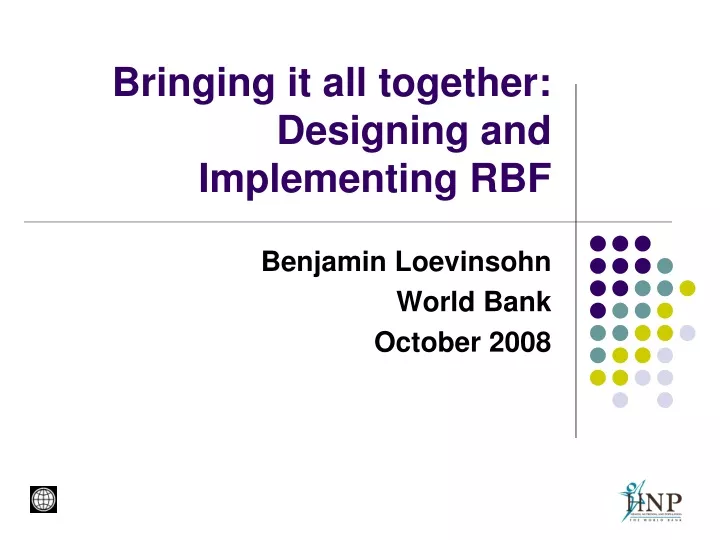 bringing it all together designing and implementing rbf